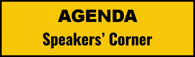 Speaker's Corner Agenda