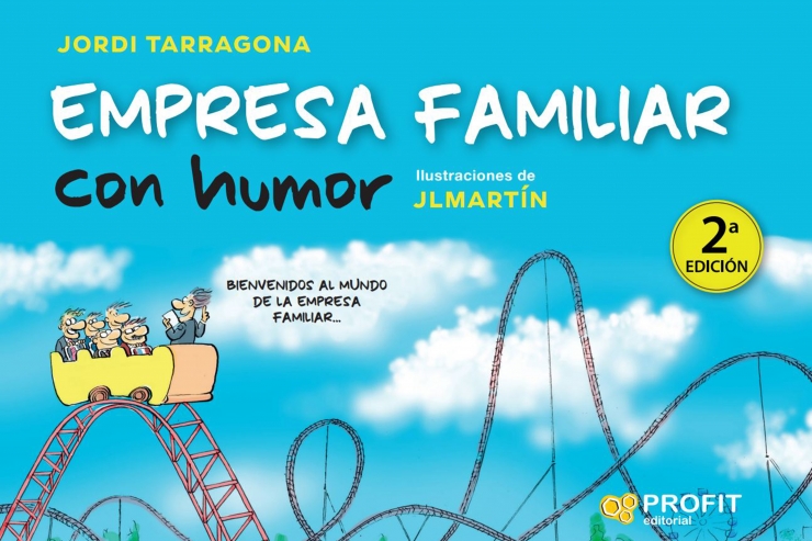 'Empresa familiar con humor' llibre escrit per Jordi Tarragona, conseller en empreses familiars